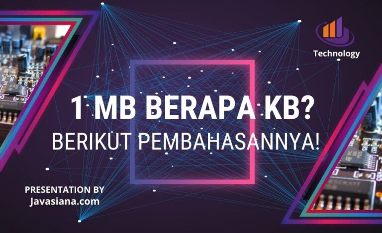 1 MB Berapa KB